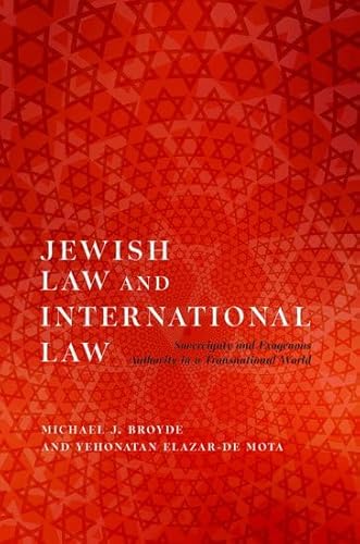Jewish Law and International Law: Sovereignty and Exogenous Authority in a Transnational World von Oxford University Press Inc