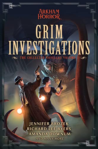 Grim Investigations: Arkham Horror: The Collected Novellas, Vol. 2 von Pocket Books
