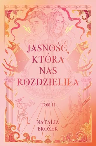 Ciemność i jasność: Ciemność i jasność. Tom 2 (2) (Jasność, która nas rozdzieliła, Band 2) von Young