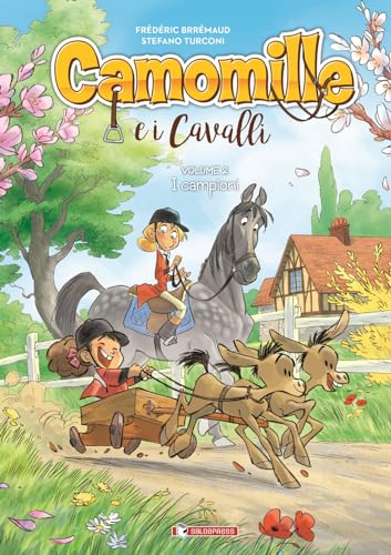 Camomille e i cavalli. I campioni (Vol. 2) (YAÙ!) von SaldaPress