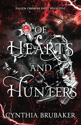 Of Hearts and Hunters (Fallen Crowns Duet, Band 1) von Midnight Tide Publishing