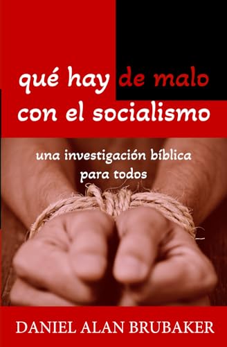 Qué hay de malo con el socialismo: Una investigación bíblica para todos von Think & Tell