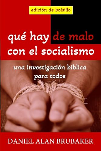 Qué hay de malo con el socialismo: Una investigación bíblica para todos von Think & Tell