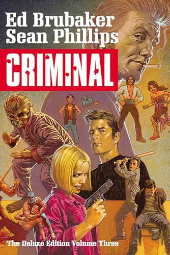 Criminal Deluxe Edition, Volume 3 (CRIMINAL DLX ED HC)