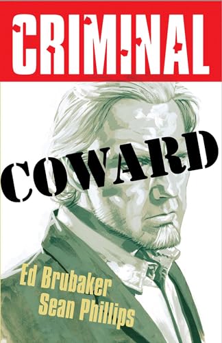 Criminal Volume 1: Coward (New Edition) (CRIMINAL TP (NEW EDITION)) von Image Comics