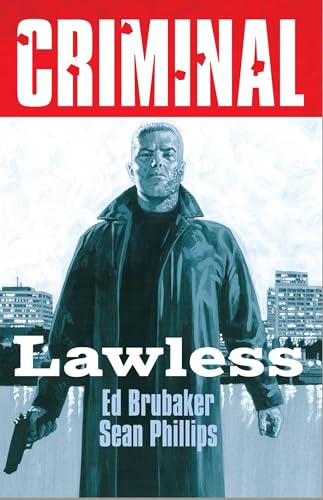 Criminal Volume 2: Lawless (New Edition) (CRIMINAL TP (NEW EDITION)) von Image Comics