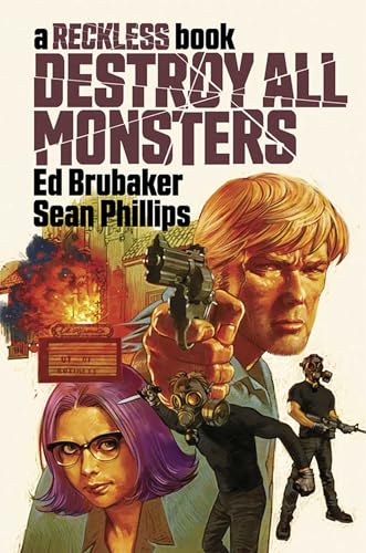 Destroy All Monsters: A Reckless Book (RECKLESS HC) von Image Comics