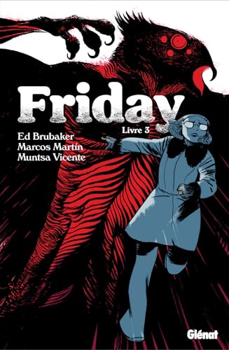 Friday - Tome 03