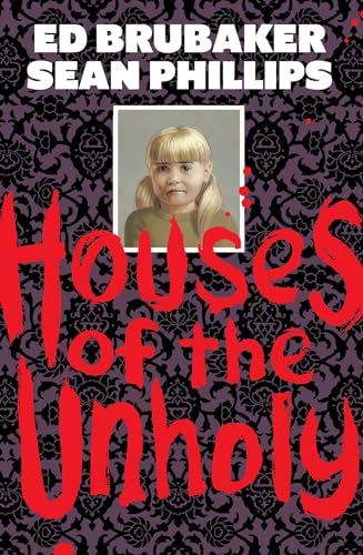 Houses of the Unholy von Image Comics