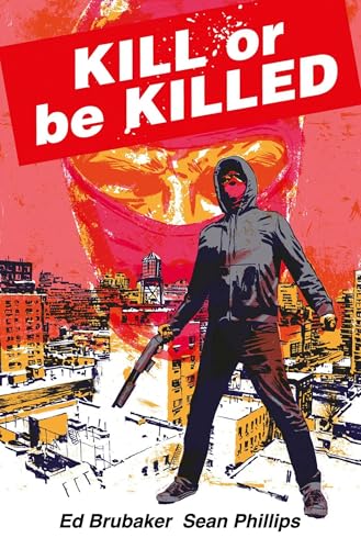 Kill or Be Killed Compendium von Image Comics