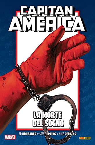 La morte del sogno. Capitan America. Ed Brubaker collection (Vol. 6) (Marvel) von Panini Comics