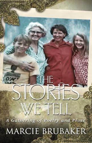 The Stories We Tell: A Gathering of Poetry and Prose von Citrine Publishing