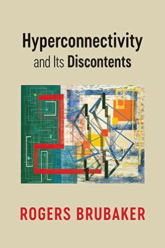 Hyperconnectivity and Its Discontents von Polity