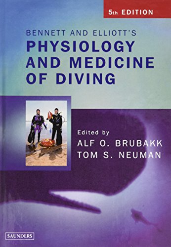 Bennett and Elliotts' Physiology and Medicine of Diving von Saunders Ltd.