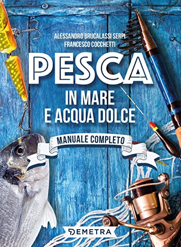 Pesca in mare e acqua dolce (Hobby) von Demetra