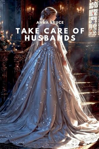 Take Care Of Husbands von Bobby Parker