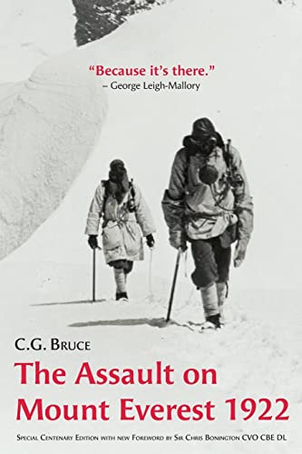 The Assault on Mount Everest, 1922: Special Centenary Edition with new Foreword by Sir Chris Bonington CVO CBE DL von Daredevil
