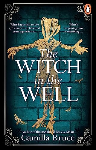 The Witch in the Well: A deliciously disturbing Gothic tale of a revenge reaching out across the years von Penguin