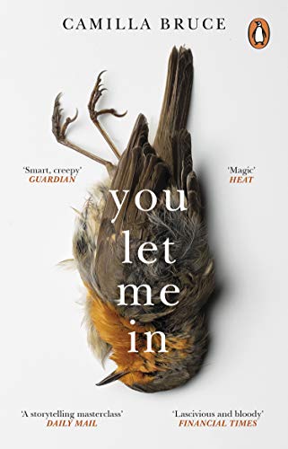 You Let Me In: The acclaimed, unsettling novel of haunted love, revenge and the nature of truth You Let Me In: The acclaimed, unsettling novel of haunted love, revenge and the nature of truth von Penguin