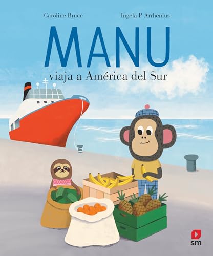 Manu viaja a América del Sur (Manu, el mono viajero) von EDICIONES SM