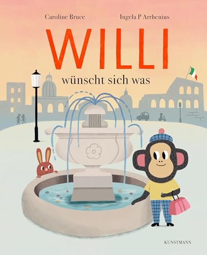 Willi wünscht sich was von Verlag Antje Kunstmann
