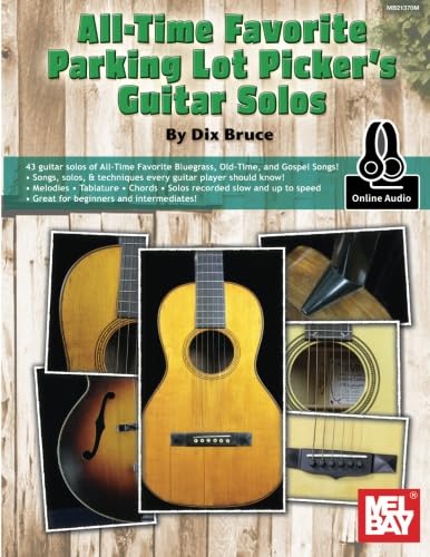 All-Time Favorite Parking Lot Picker's Guitar Solos von Mel Bay Publications, Inc.