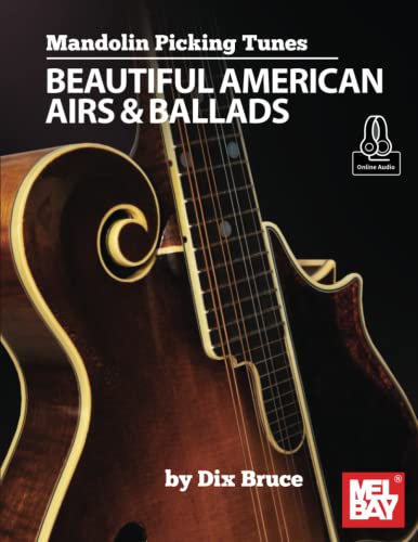 Mandolin Picking Tunes-Beautiful American Airs & Ballads