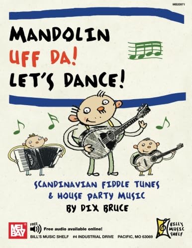 Mandolin: Uff Da! Let's Dance! Scandinavian Fiddle Tunes & House Party Music