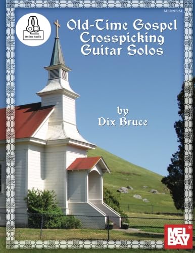 Old Time Gospel Crosspicking Guitar Solos von Mel Bay Publications, Inc.