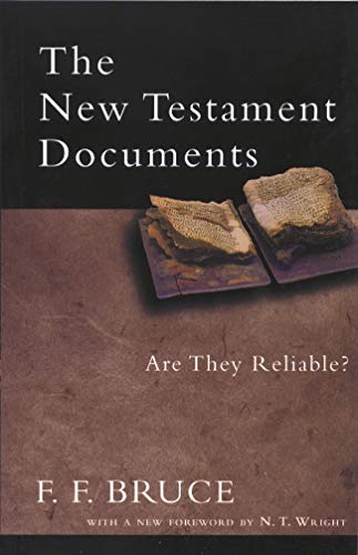 The New Testament Documents: Are They Reliable? von Inter-Varsity Press