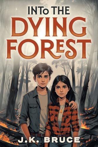 Into the Dying Forest Into the Dying Forest von Hembury Books