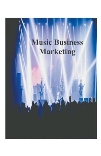 Music Business Marketing von James Bruce
