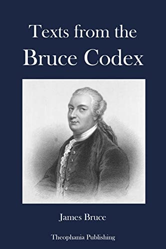 Texts from the Bruce Codex von Createspace Independent Publishing Platform