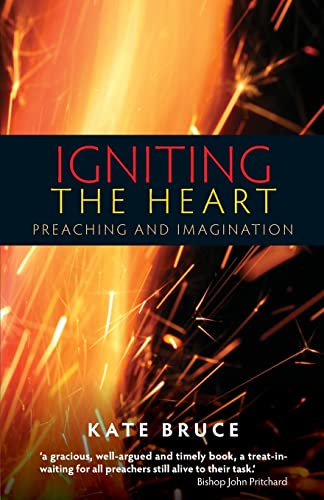 Igniting the Heart: Preaching and Imagination von SCM Press