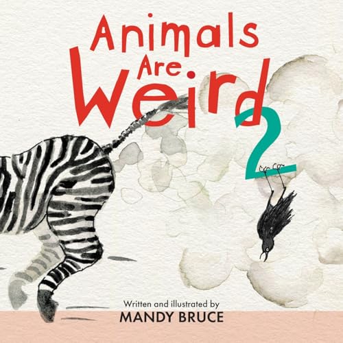 Animals Are Weird 2 von Green Hill Publishing