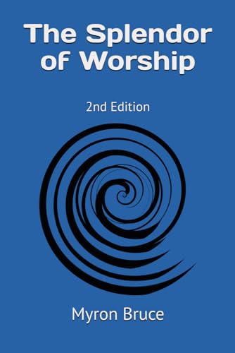 The Splendor of Worship
