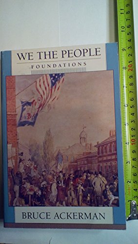 We the People, Volume 1: Foundations (We the People (Harvard)) von Belknap Press