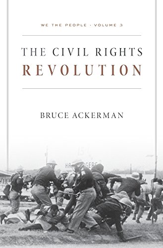We the People: The Civil Rights Revolution (3) von Belknap Press