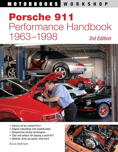 Porsche 911 Performance Handbook, 1963-1998: 3rd Edition (Motorbooks Workshop) von Motorbooks International