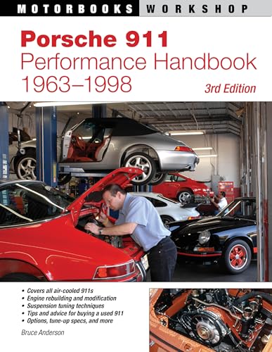 Porsche 911 Performance Handbook, 1963-1998: 3rd Edition (Motorbooks Workshop) von Motorbooks International