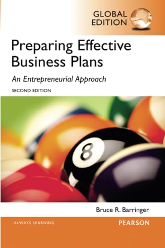Preparing Effective Business Plans: An Entrepreneurial Approach, Global Edition: Preparing Effective Business Plans: An Entrepreneurial Approach, Global Edition von Pearson