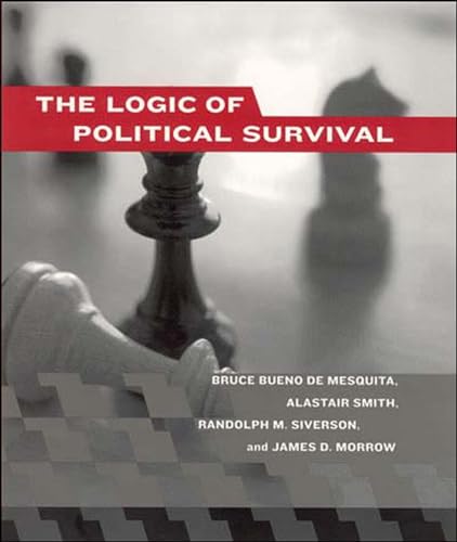 The Logic of Political Survival (Mit Press) von MIT Press