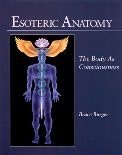 Esoteric Anatomy: The Body as Consciousness von North Atlantic Books