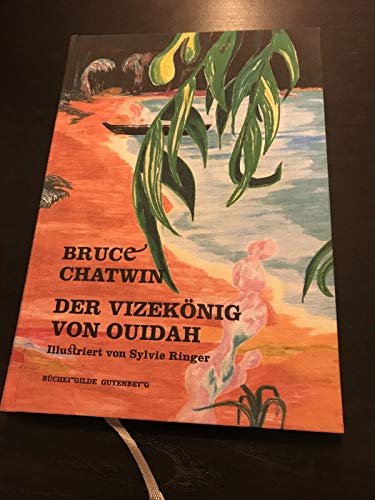 Der Vizekönig von Ouidah. Der Vizekönig von Ouidah.