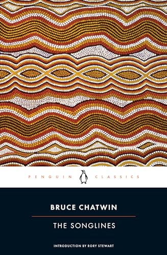 The Songlines (Penguin Classics)