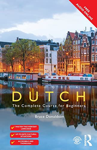 Colloquial Dutch: The Complete Course for Beginners von Routledge