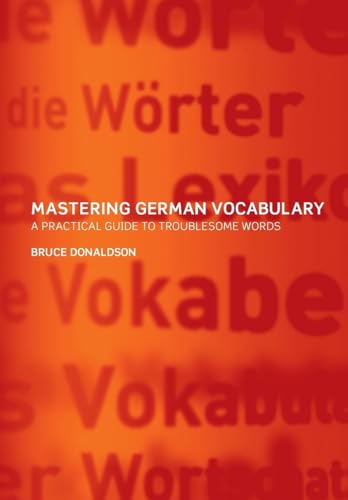 Mastering German Vocabulary: A Practical Guide to Troublesome Words von Routledge