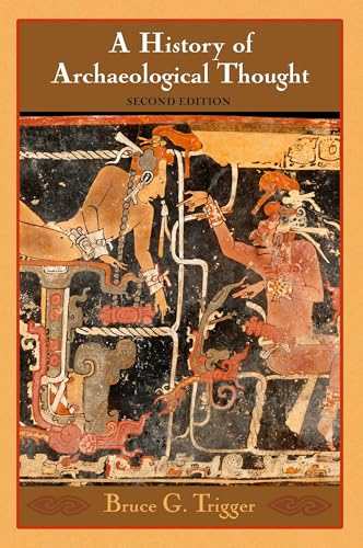 A History of Archaeological Thought: Second Edition von Cambridge University Press