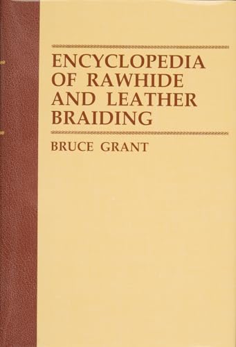 Encyclopedia of Rawhide and Leather Braiding.
