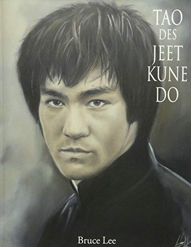 Tao des Jeet Kune Do von Elmar B V Uitgeverij